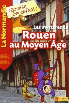 Couverture du produit · Les mystères de Rouen au Moyen Age