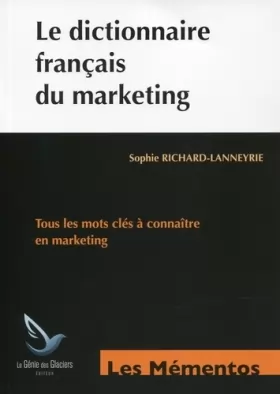 Couverture du produit · Le dictionnaire français du marketing: Tous les mots clés à connaître en marketing.