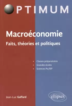 Couverture du produit · Macroéconomie Faits Théories et Politiques