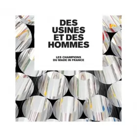 Couverture du produit · Des usines et des hommes : Les champions du made in France