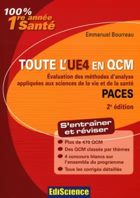 Couverture du produit · Toute l'UE4 en QCM - PACES - 2e édition: Evaluation des méthodes d'analyse aplliquées aux sciences de la vie et de la santé