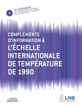 Couverture du produit · Compléments d'information à l'échelle internationale de température de 1990: COMPLEMENTS D'INFORMATIONS A L'ECHELLE INTERNATION