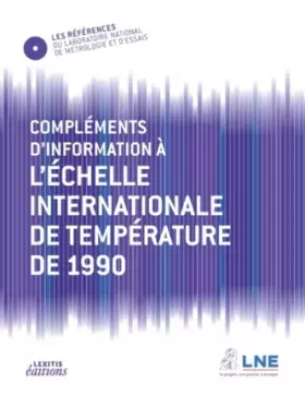 Couverture du produit · Compléments d'information à l'échelle internationale de température de 1990: COMPLEMENTS D'INFORMATIONS A L'ECHELLE INTERNATION