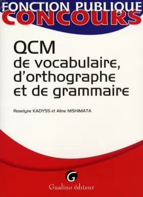 Couverture du produit · QCM de vocabulaire, d'orthographe et de grammaire