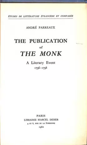 Couverture du produit · The Publication of The Monk: A Literary Event, 1796-1798