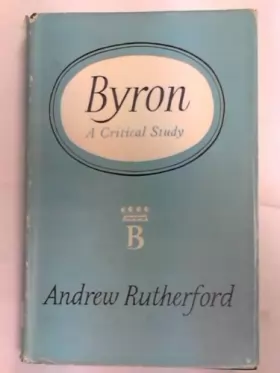 Couverture du produit · Byron: A critical study