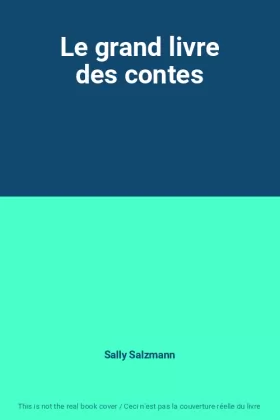 Couverture du produit · Le grand livre des contes