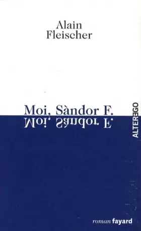 Couverture du produit · Moi, Sàndor F.