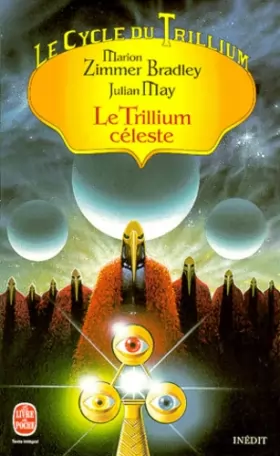 Couverture du produit · Le Cycle du Trillium, tome 4 : Le Trillium céleste