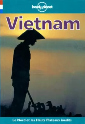 Couverture du produit · Lonely Planet Vietnam (French Edition)