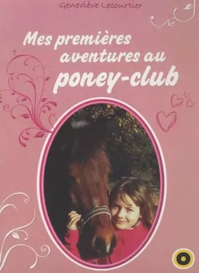 Couverture du produit · Mes premières aventures au poney-club