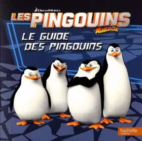 Couverture du produit · Les Pingouins de Madagascar /Le guide des pingouins