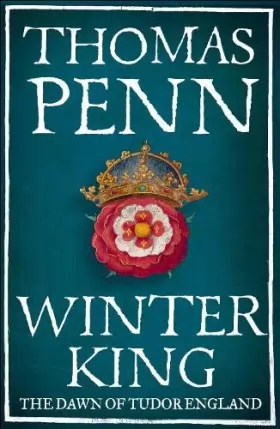 Couverture du produit · Winter King: The Dawn of Tudor England