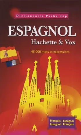 Couverture du produit · Dictionnaire Poche Top Hachette Vox - Bilingue Espagnol
