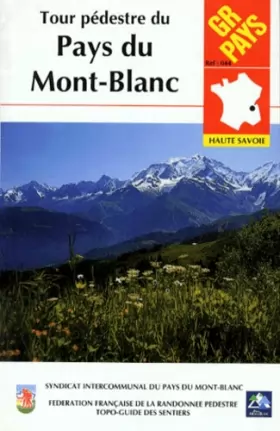 Couverture du produit · GRP : Tour du Mont Blanc. Fédération française de randonnée pédestre