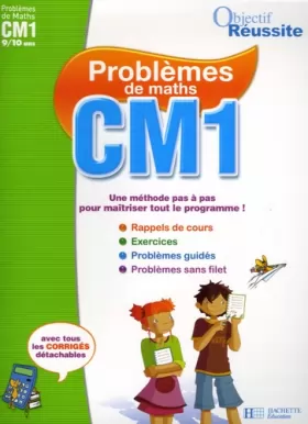 Couverture du produit · Objectif réussite - Cahier Problèmes de Maths CM1