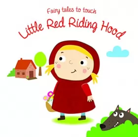 Couverture du produit · Fairy Tales to Touch: Little Red Riding Hood