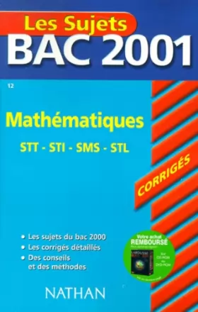 Couverture du produit · Bac 2001 : Mathématiques Terminale STT - STI -STL - SMS  (sujets corrigés)