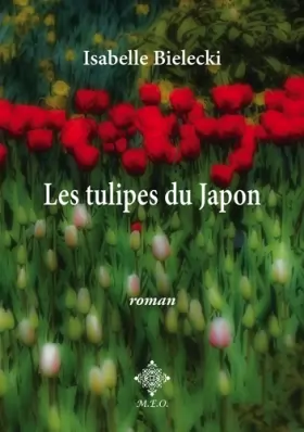 Couverture du produit · Les tulipes du Japon