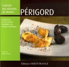Couverture du produit · Périgord : 30 recettes et les astuces des Cercles Culinaires