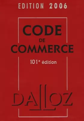 Couverture du produit · Code de commerce : Edition 2006