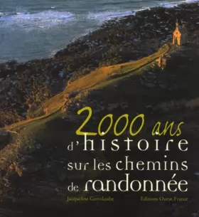 Couverture du produit · 2000 ans d'histoire sur les chemins de randonnée.