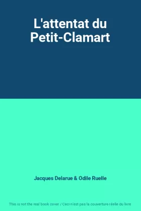 Couverture du produit · L'attentat du Petit-Clamart