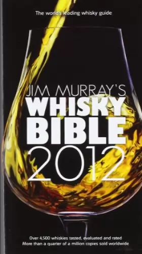 Couverture du produit · Jim Murray's Whisky Bible 2012