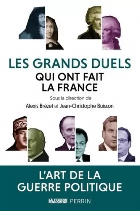 Couverture du produit · Les grands duels qui ont fait la France