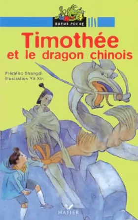 Couverture du produit · Timothée et le Dragon chinois