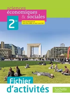 Couverture du produit · Fichier d'activités Sciences économiques et sociales (SES) 2de - édition 2013