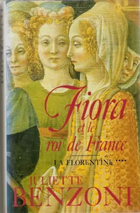 Couverture du produit · Fiora et le roi de France