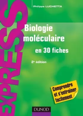 Couverture du produit · Biologie moléculaire - 2e édition: en 30 fiches