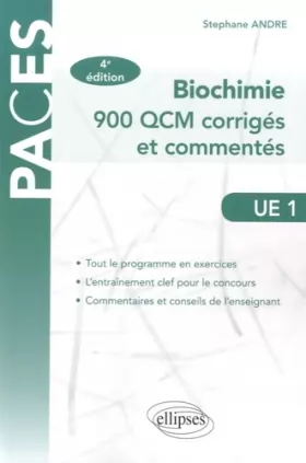 Couverture du produit · Biochimie 900 QCM Corrigés et Commentés UE1