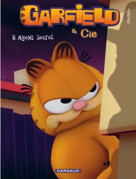 Couverture du produit · Garfield & Cie - tome 8 - Agent secret (8)