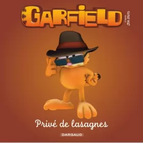 Couverture du produit · Garfield - Premières lectures - Tome 6 - Privé de lasagnes
