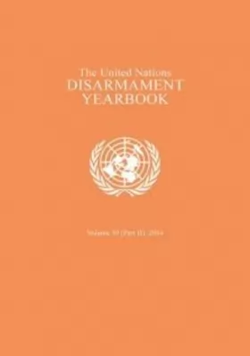 Couverture du produit · The United Nations Disarmament Yearbook 2014