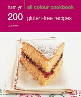 Couverture du produit · 200 Gluten-Free Recipes: Hamlyn All Colour Cookbook