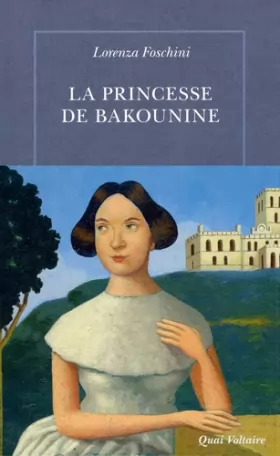Couverture du produit · La Princesse de Bakounine