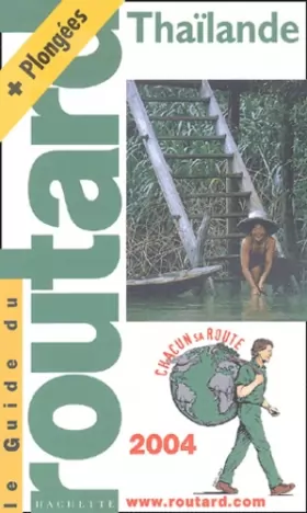 Couverture du produit · Guide du Routard : Thaïlande 2004