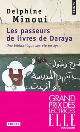 Couverture du produit · Les passeurs de livres de Daraya - Une bibliothèque secrète en Syrie