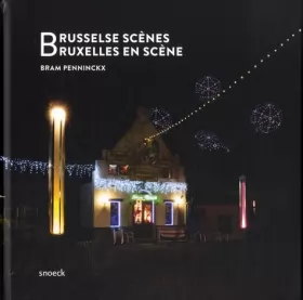 Couverture du produit · BRUSSELS SCENES, BRUXELLES EN SCENE