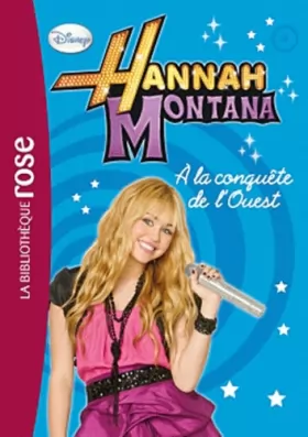 Couverture du produit · Hannah Montana 10 - À la conquête de l'Ouest !