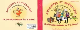Couverture du produit · Anecdotes et aventures : L'Abécédaire animalier de A à Zèbre