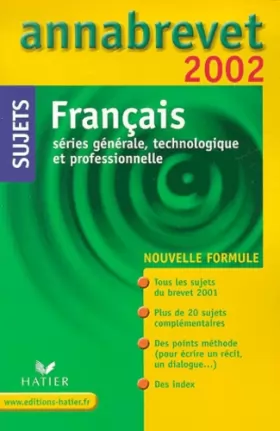 Couverture du produit · Annabrevet 2002 : Français, série générale, technologique et professionnelle