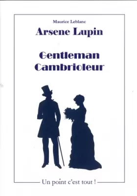 Couverture du produit · Arsène Lupin: Gentleman-Cambrioleur