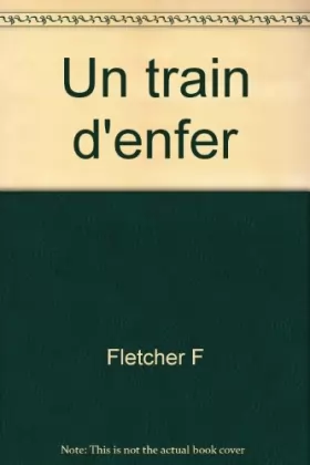 Couverture du produit · Un train d'enfer