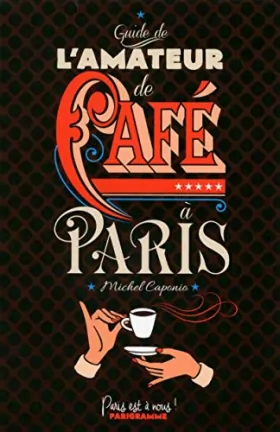 Couverture du produit · Guide de l'amateur de Café à Paris