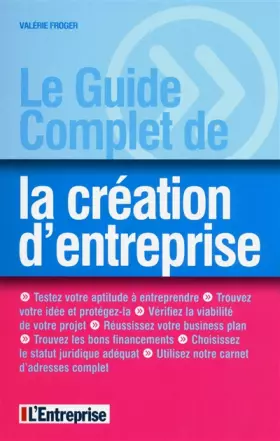 Couverture du produit · Le guide complet de la création d'entreprise