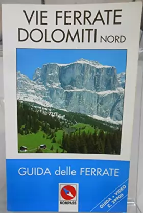 Couverture du produit · Guida turistica n. 968. Vie Ferrate, Dolomiti Nord